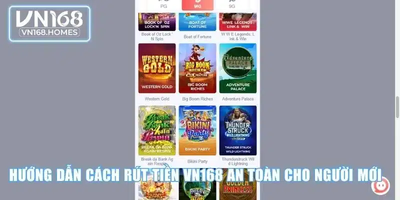 Hướng dẫn cách rút tiền VN168 an toàn cho người mới