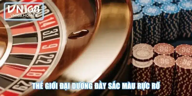 Thế giới đại dương đầy sắc màu rực rỡ